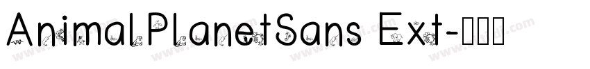 AnimalPlanetSans Ext字体转换
